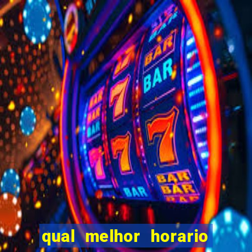 qual melhor horario para jogar pixbet